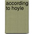 According to Hoyle