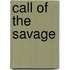 Call of the Savage
