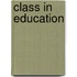 Class In Education