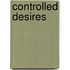 Controlled Desires