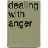 Dealing With Anger