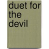 Duet for the Devil door T. Winter-Damon