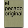 El Pecado Original door Leopoldo Alas (Clar�n)