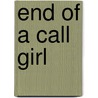 End Of A Call Girl door William Campbell Gault