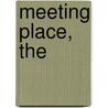 Meeting Place, The door T. Davis Bunn