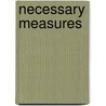 Necessary Measures by Linda Y. Watson