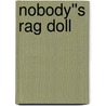 Nobody''s Rag Doll by Kate Swift
