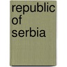 Republic of Serbia door International Monetary Fund