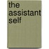 The Assistant Self