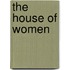 The House Of Women