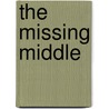 The Missing Middle by Aurora Ferrari