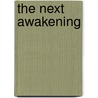 The Next Awakening by D. Cox