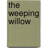 The Weeping Willow by Andrea Boettcher