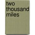 Two Thousand Miles