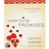 Valentine Promises by Leann Weiss