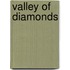 Valley Of Diamonds