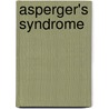 Asperger's Syndrome door Anthony Attwood