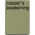 Cassie''s Awakening