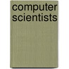 Computer Scientists door Stephen Gladwell