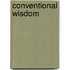 Conventional Wisdom