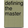 Defining the Master door Ramtha