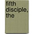 Fifth Disciple, The