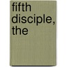 Fifth Disciple, The by Cynthia Bove