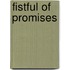Fistful Of Promises