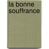 La Bonne Souffrance door Fran?ois Copp?e