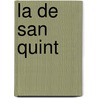 La De San Quint door Benito Prez Galds