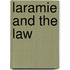 Laramie and the Law