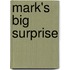 Mark's Big Surprise