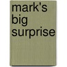 Mark's Big Surprise door Janet G. Sims