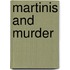 Martinis And Murder