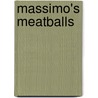 Massimo's Meatballs door Nancy Mure
