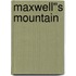 Maxwell''s Mountain