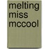 Melting Miss Mccool