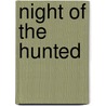 Night Of The Hunted door Gerome Asanti