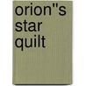 Orion''s Star Quilt door Eleanor Burns