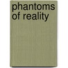 Phantoms of Reality door Ray Cummings