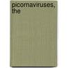 Picornaviruses, The by Ellie Ehrenfeld