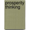 Prosperity Thinking door Jan Burke Gallamore