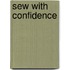 Sew With Confidence