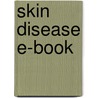 Skin Disease E-Book door M. Shane Chapman