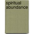 Spiritual Abundance