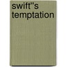 Swift''s Temptation door R.J. Loveless