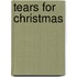 Tears For Christmas