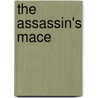 The Assassin's Mace door Bob Butalia