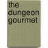 The Dungeon Gourmet