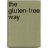 The Gluten-Free Way